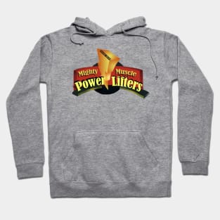 Mighty Power Lifters Hoodie